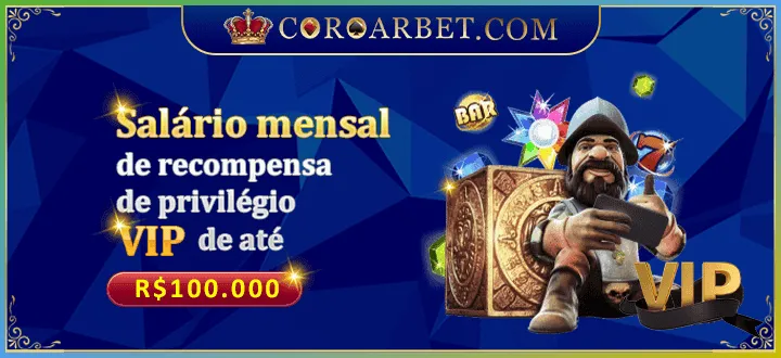 Clube VIP Mensal COROARBET
